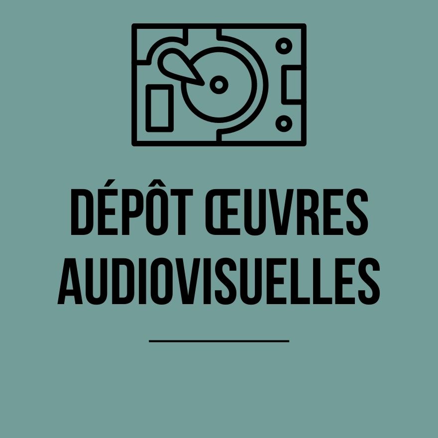 Dépôt des oeuvres audiovisuelles