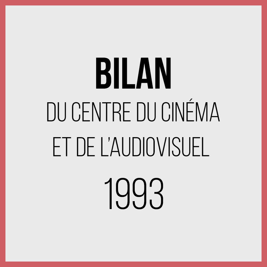 Bilan 1993 du Centre du Cinéma et de l'Audiovisuel